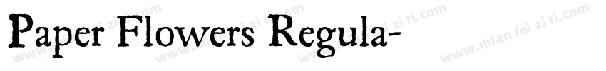 Paper Flowers Regula字体转换